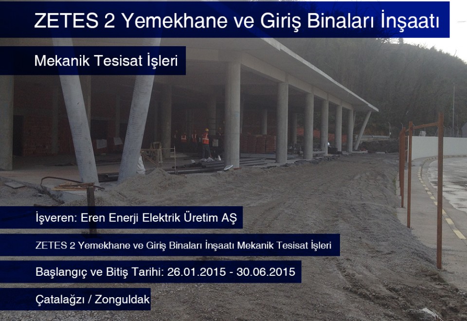 ZETES 2 YEMEKHANE VE GİRİŞ BİNALARI İNŞAATI / ZONGULDAK