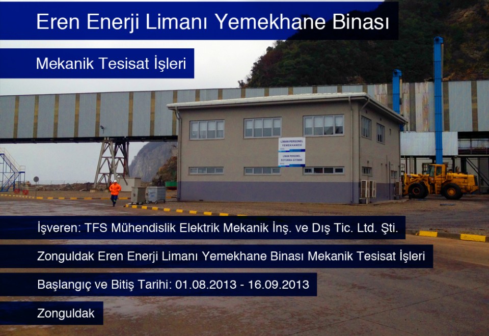 EREN ENERJİ LİMANI YEMEKHANE BİNASI / ZONGULDAK